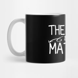 The Math is Not Mathing humor student Mug